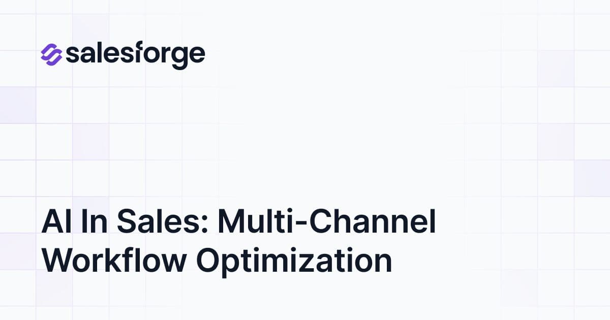 AI in Sales: Multi-Channel Workflow Optimization