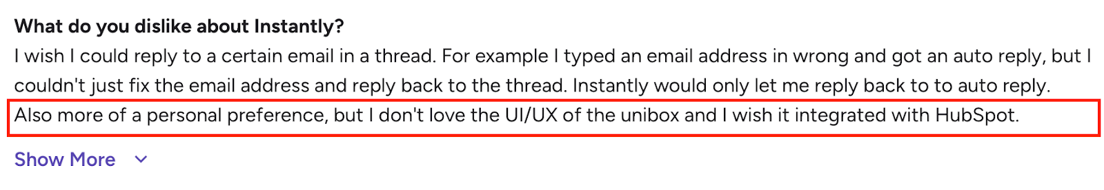 G2 saying they don’t love the UI/UX of the Unibox and would like to see a native HubSpot integration.