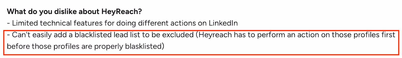 G2 user review highlighting a limitation in HeyReach, it can’t easily exclude blacklisted leads unless an action is first performed on their profiles.