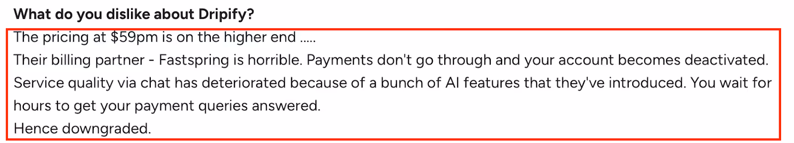 G2 review criticizing Dripify’s high pricing, poor billing via Fastspring, delayed support, and issues caused by new AI features.