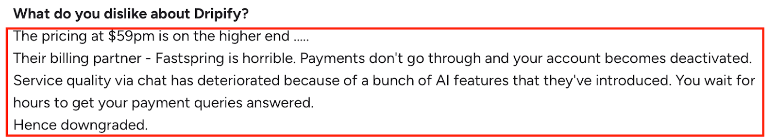 G2 review criticizing Dripify’s high pricing, poor billing via Fastspring, delayed support, and issues caused by new AI features.
