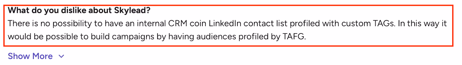 G2 review highlighting Skylead’s lack of internal CRM or LinkedIn contact tagging to build segmented campaigns.