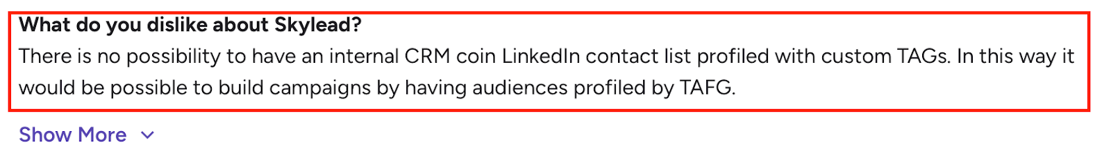 G2 review highlighting Skylead’s lack of internal CRM or LinkedIn contact tagging to build segmented campaigns.