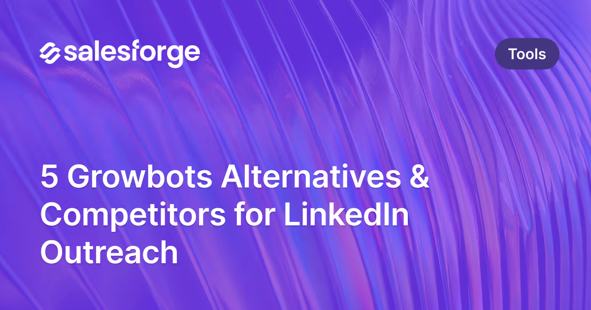 5 Growbots Alternatives & Competitors for LinkedIn Outreach