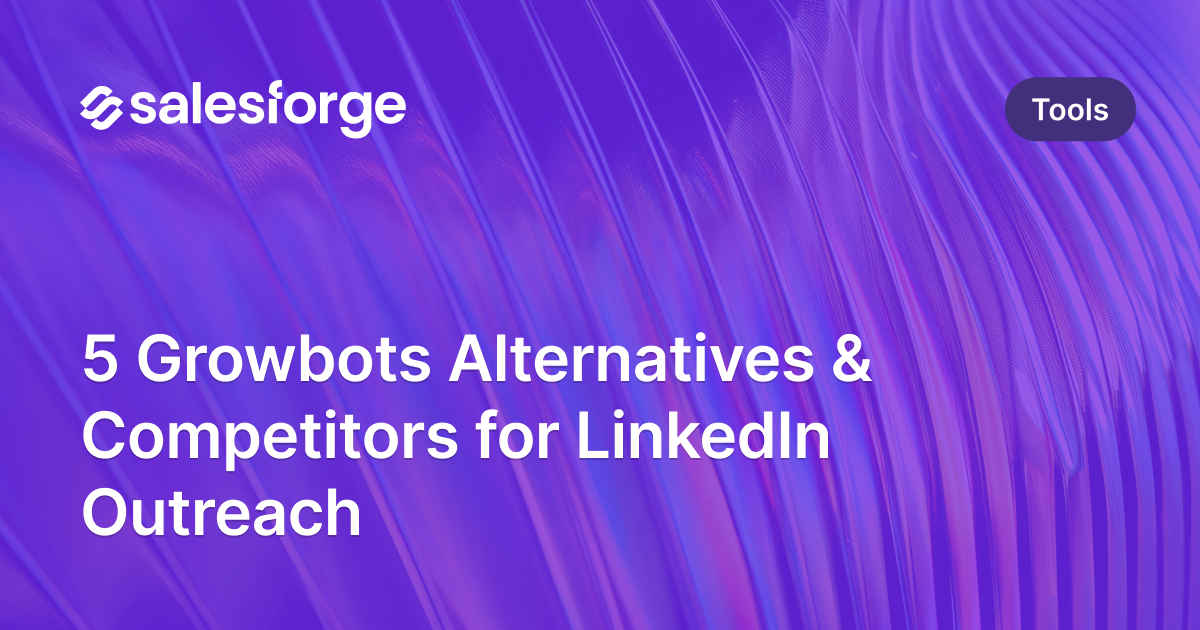 5 Growbots Alternatives & Competitors for LinkedIn Outreach
