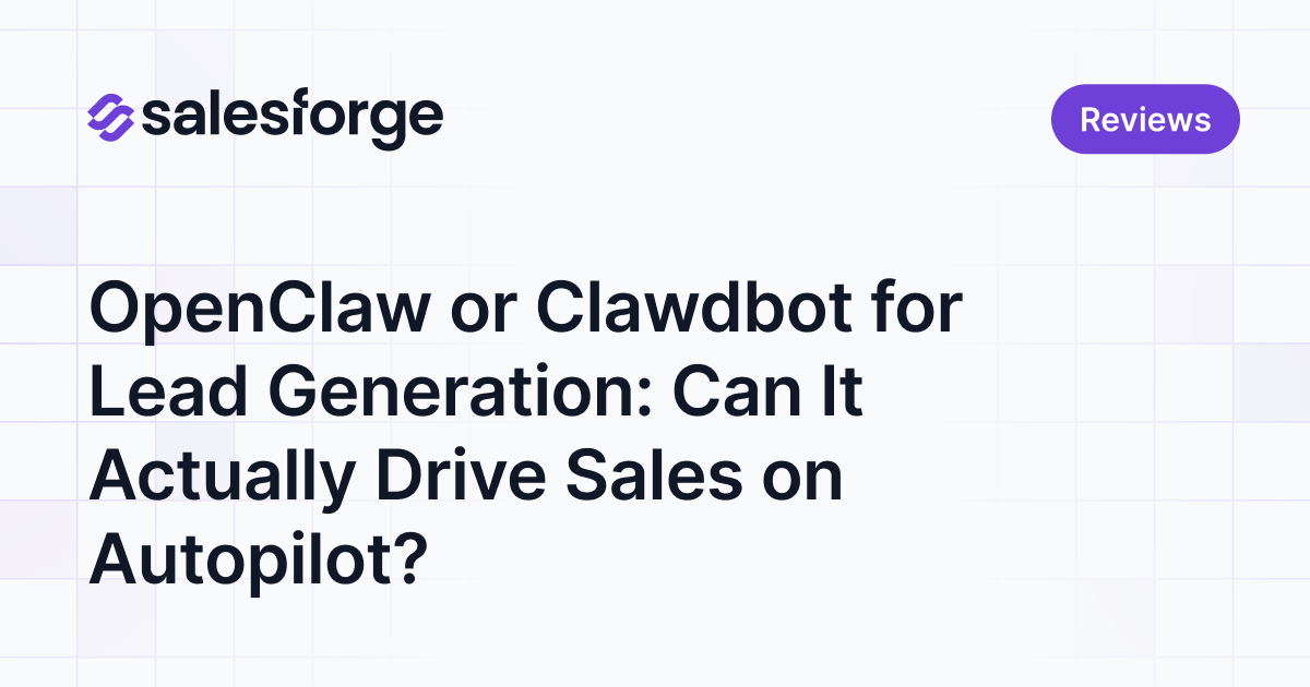 OpenClaw or Clawdbot for Lead Generation: Can It Actually Drive Sales on Autopilot?