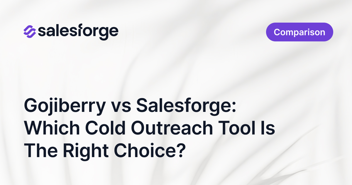 Gojiberry vs Salesforge: Which Cold Outreach Tool Is The Right Choice?
