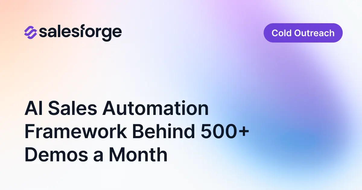 AI Sales Automation: The Framework Behind 500+ Demos a Month