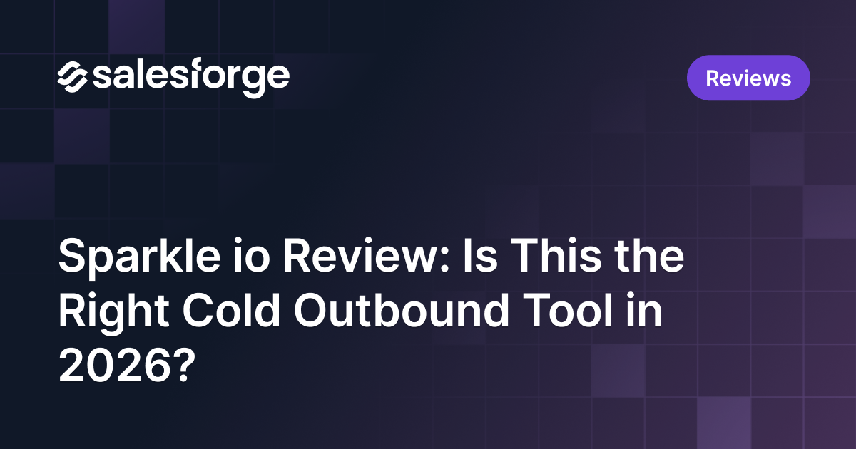 Sparkle io Review: Is This the Right Cold Outbound Tool in 2026?