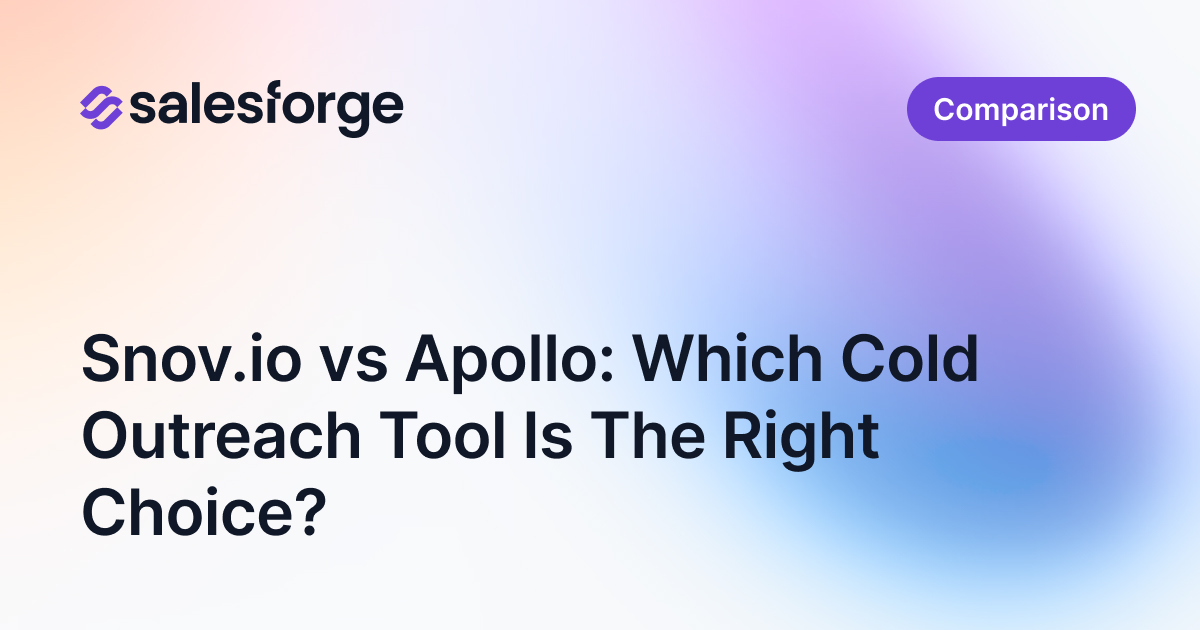 Snov.io vs Apollo: Which Cold Outreach Tool Is The Right Choice?