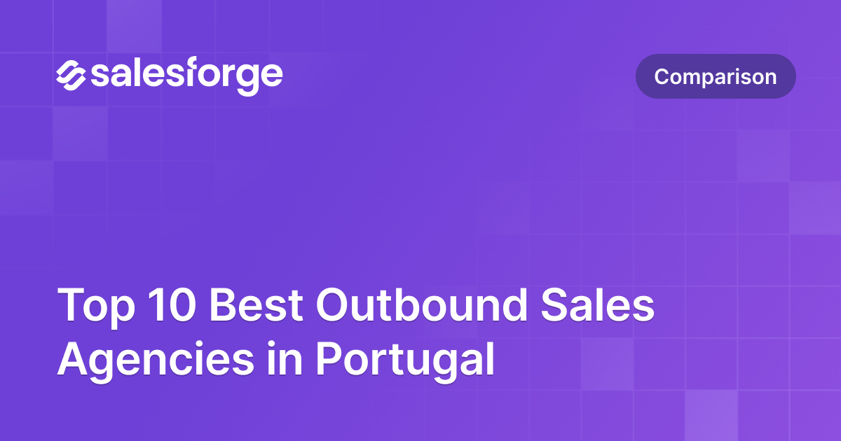 Top 10 Best Outbound Sales Agencies in Portugal