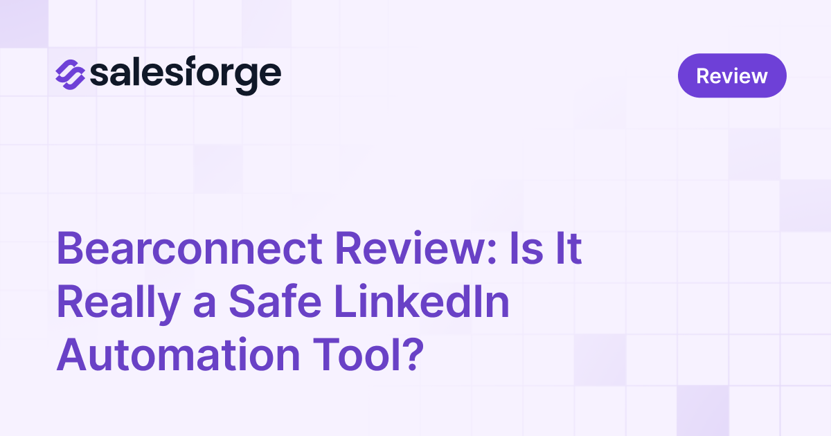 Bearconnect Review: Is It Really a Safe LinkedIn Automation Tool?
