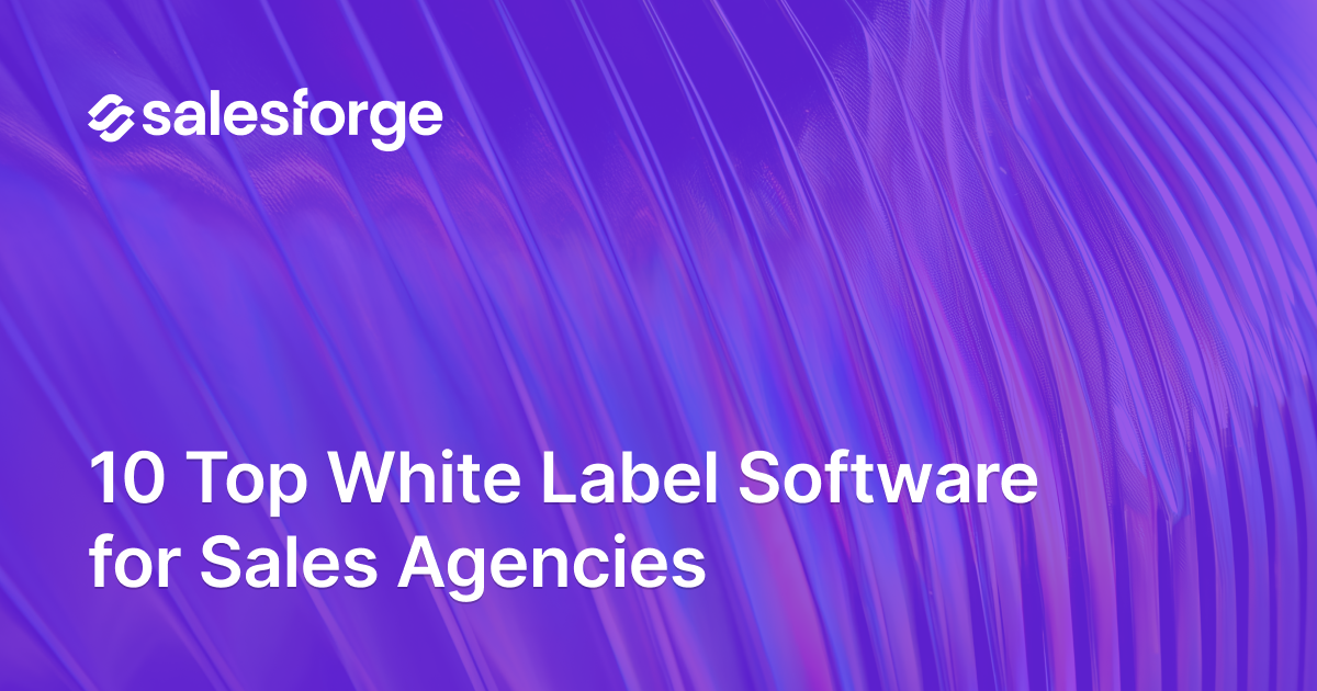 10 Top White Label Software for Sales Agencies
