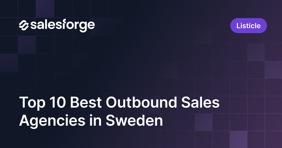 Top 10 Best Outbound Sales Agencies in Sweden