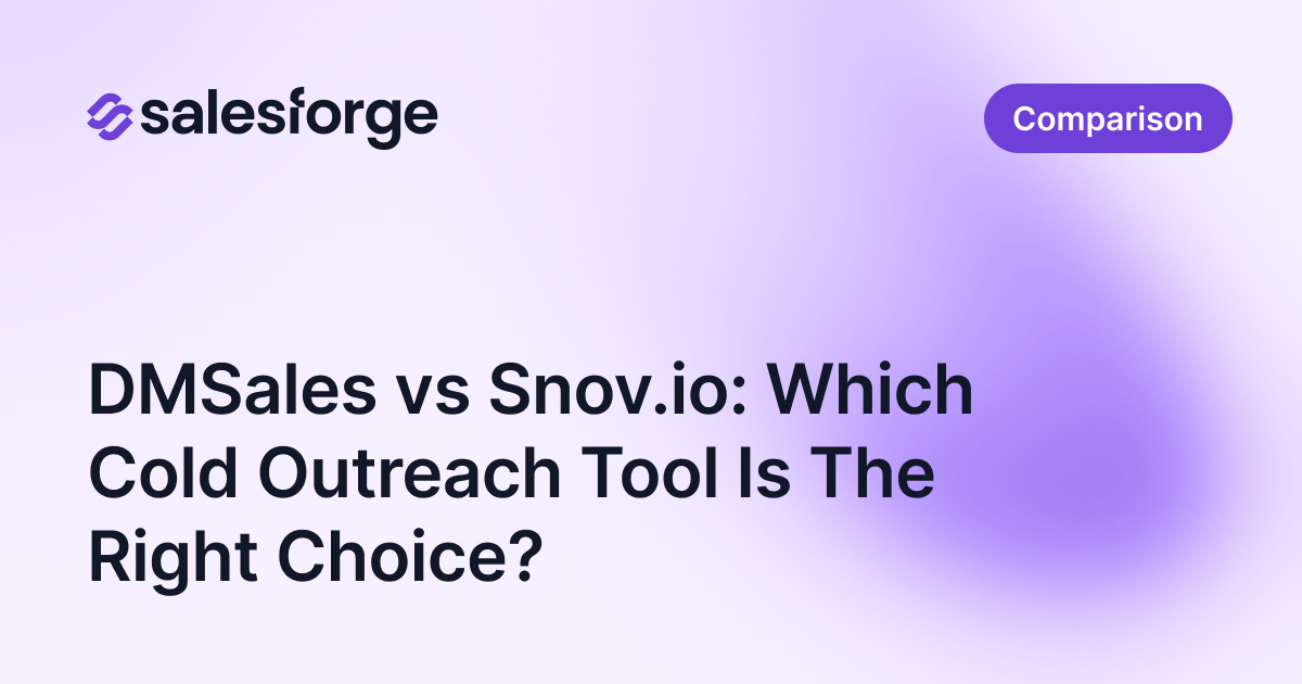 DMSales vs Snov.io: Which Cold Outreach Tool Is The Right Choice?