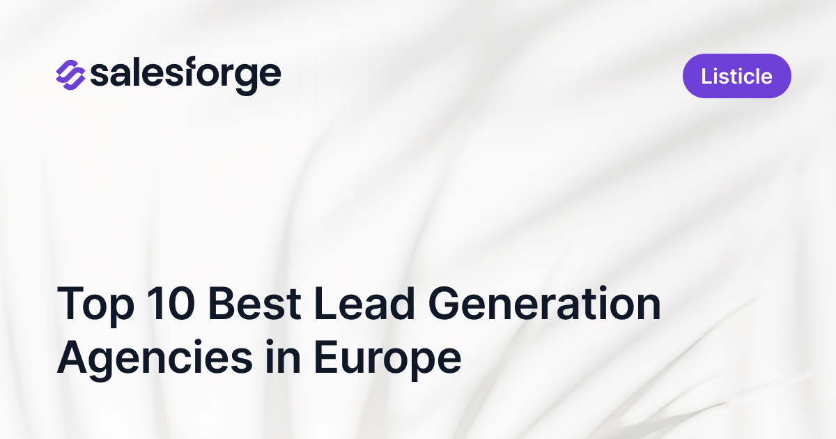 Top 10 Best Lead Generation Agencies in Europe