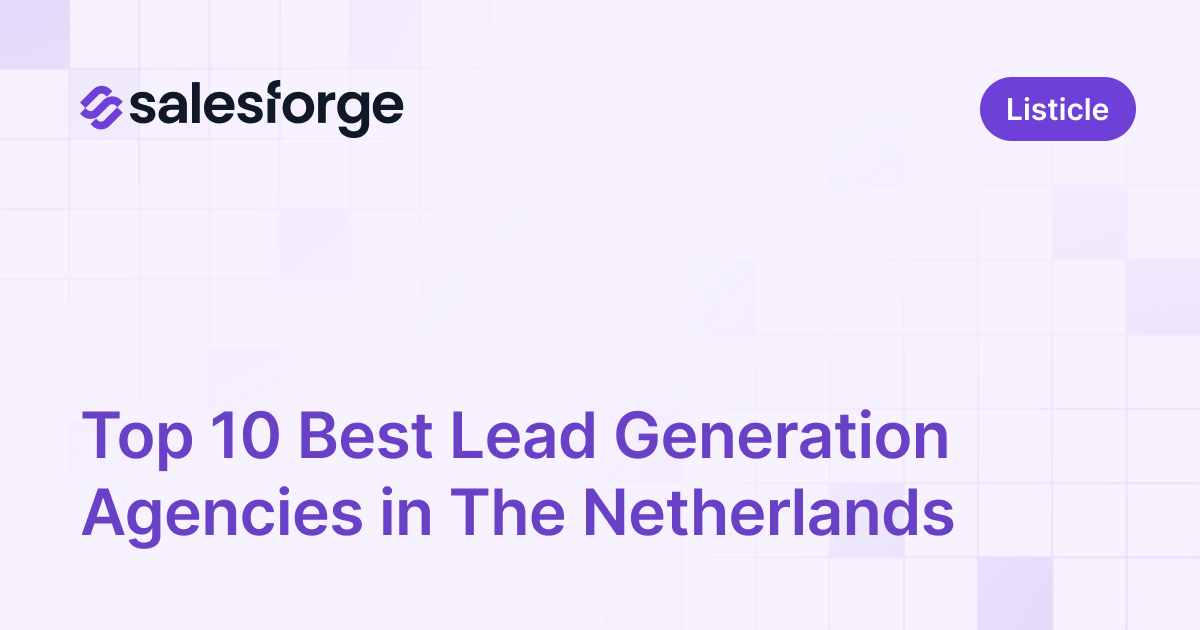Top 10 Best Lead Generation Agencies in The Netherlands