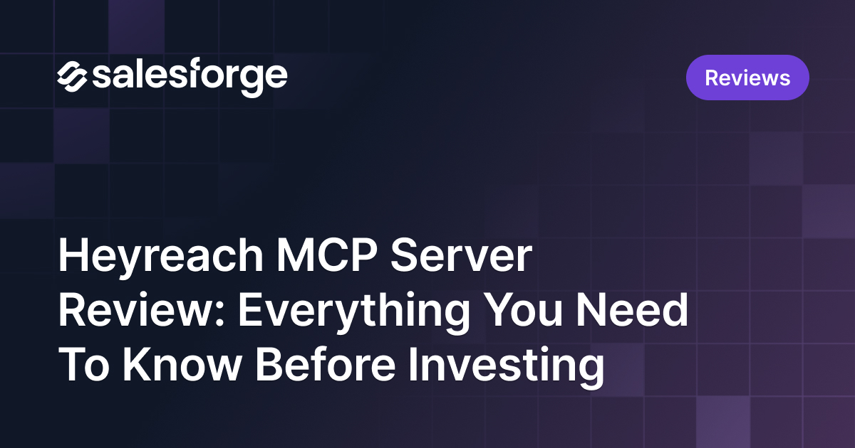 Heyreach MCP Server Review: Everything You Need To Know Before Investing