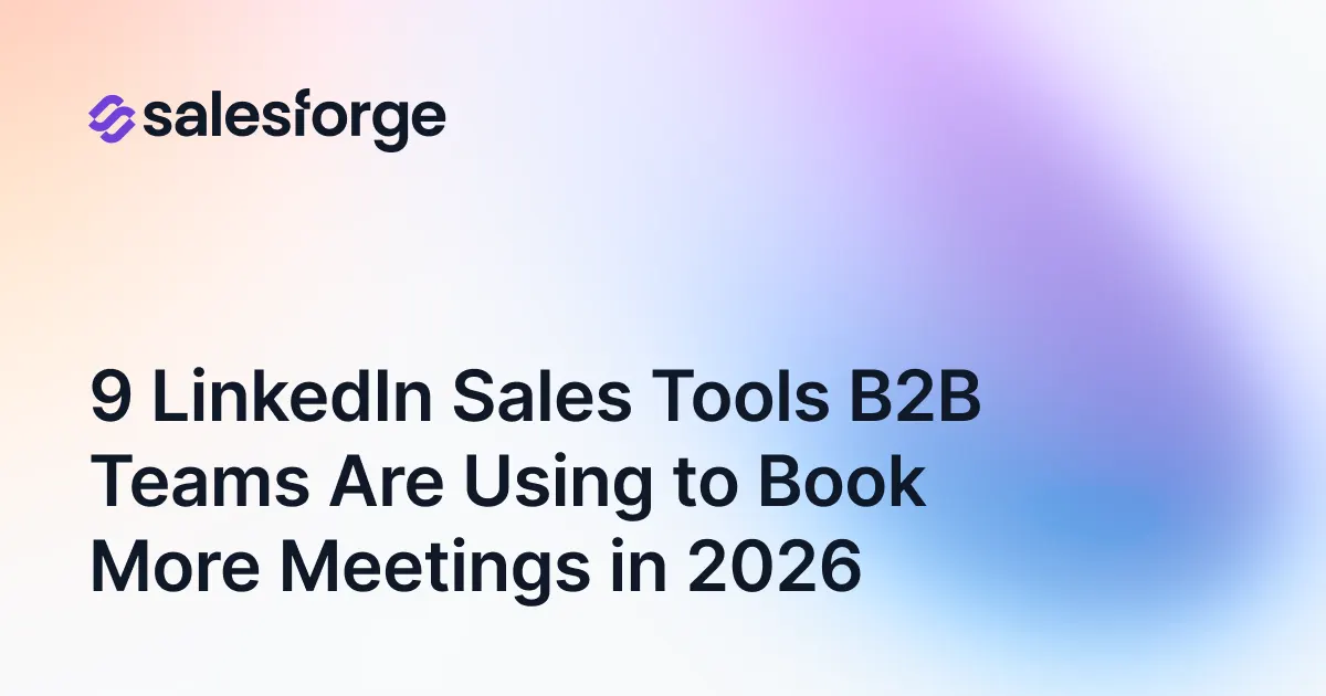 9 LinkedIn Sales Tools B2B Teams Are Using to Book More Meetings in 2026