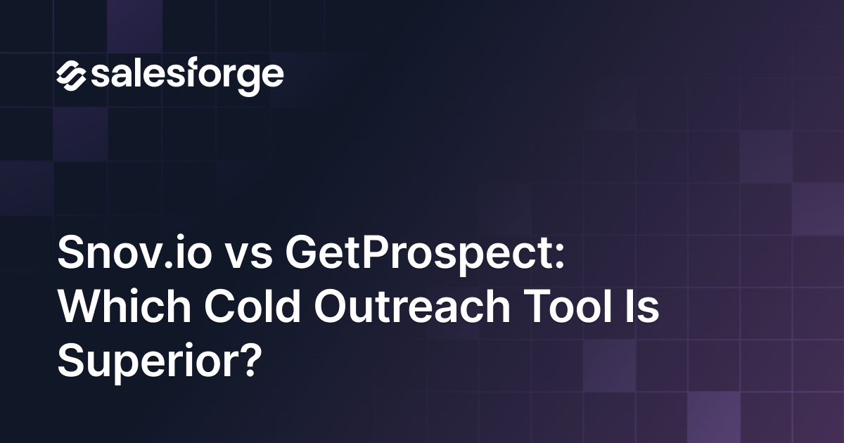 Snov.io vs GetProspect: Which Cold Outreach Tool Is Superior?
