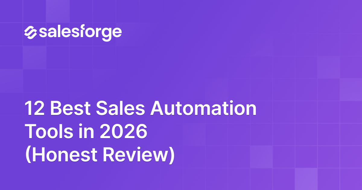 12 Best Sales Automation Tools in 2026 (Honest Review)