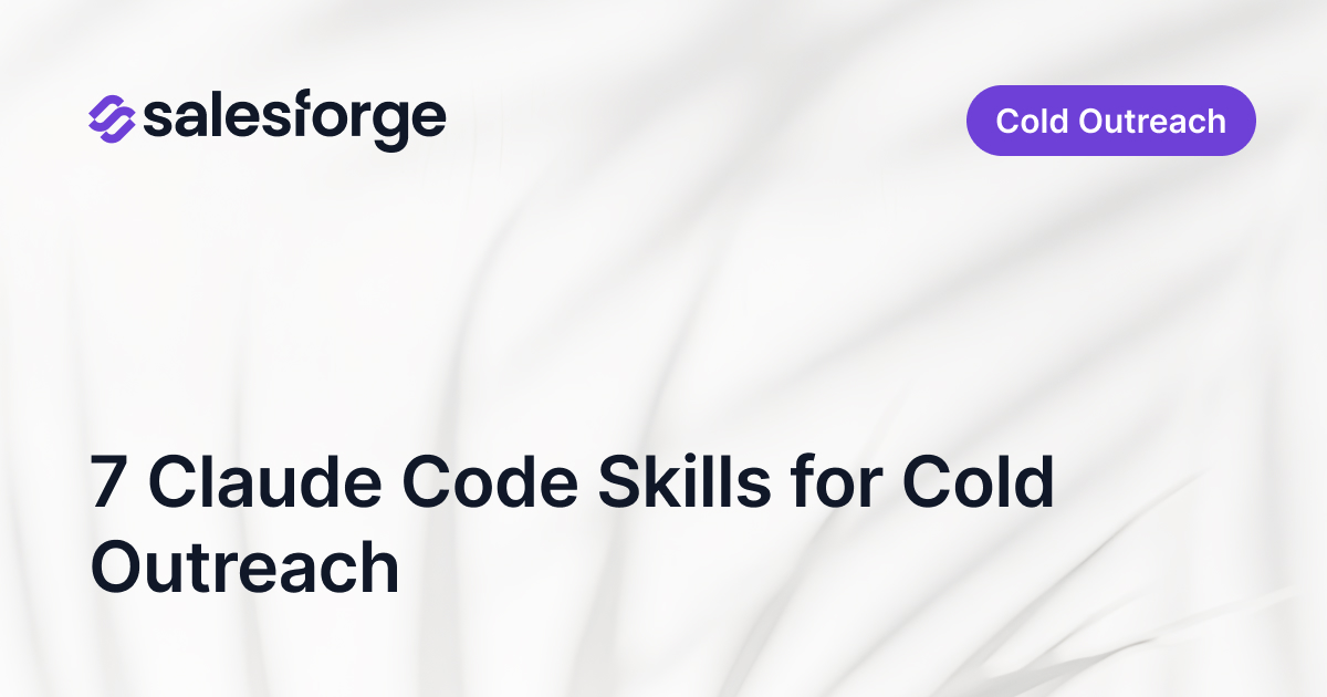 7 Claude Code Skills for Cold Outreach I Use Daily To Save Hours of Manual Work