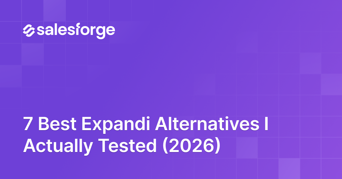 7 Best Expandi Alternatives I Actually Tested (2026)