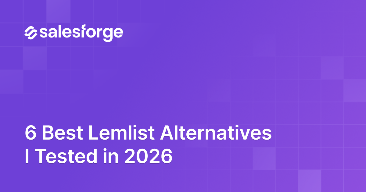 6 Best Lemlist Alternatives I Tested in 2026