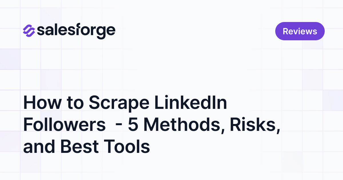 How to Scrape LinkedIn Followers in 2026 (5 Methods + Best Tools)