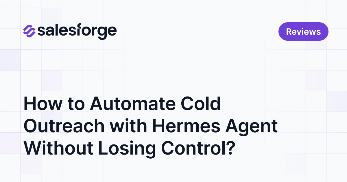 How to Automate Cold Outreach with Hermes Agent Without Losing Control?
