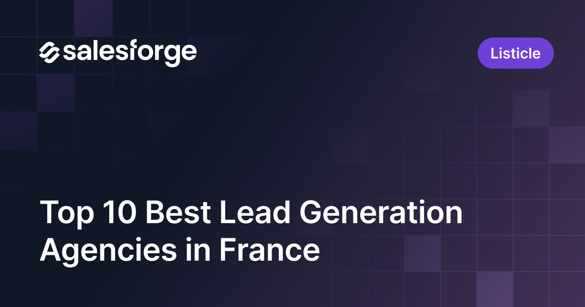 Top 10 Best Lead Generation Agencies in France