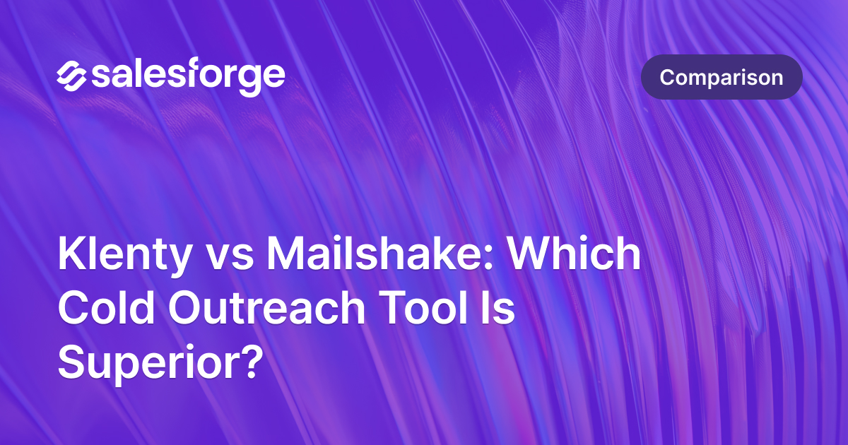 Klenty vs Mailshake: Which Cold Outreach Tool Is Superior?