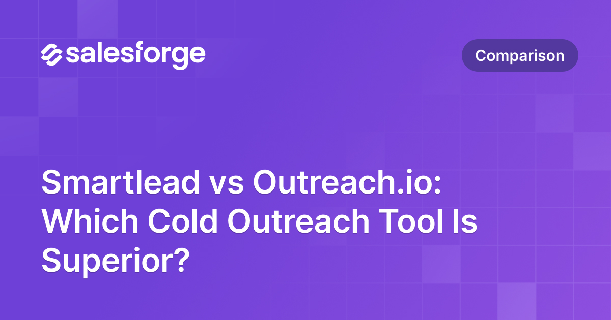 Smartlead vs Outreach.io: Which Cold Outreach Tool Is Superior?