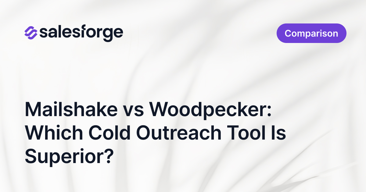 Mailshake vs Woodpecker: Which Cold Outreach Tool Is Superior?