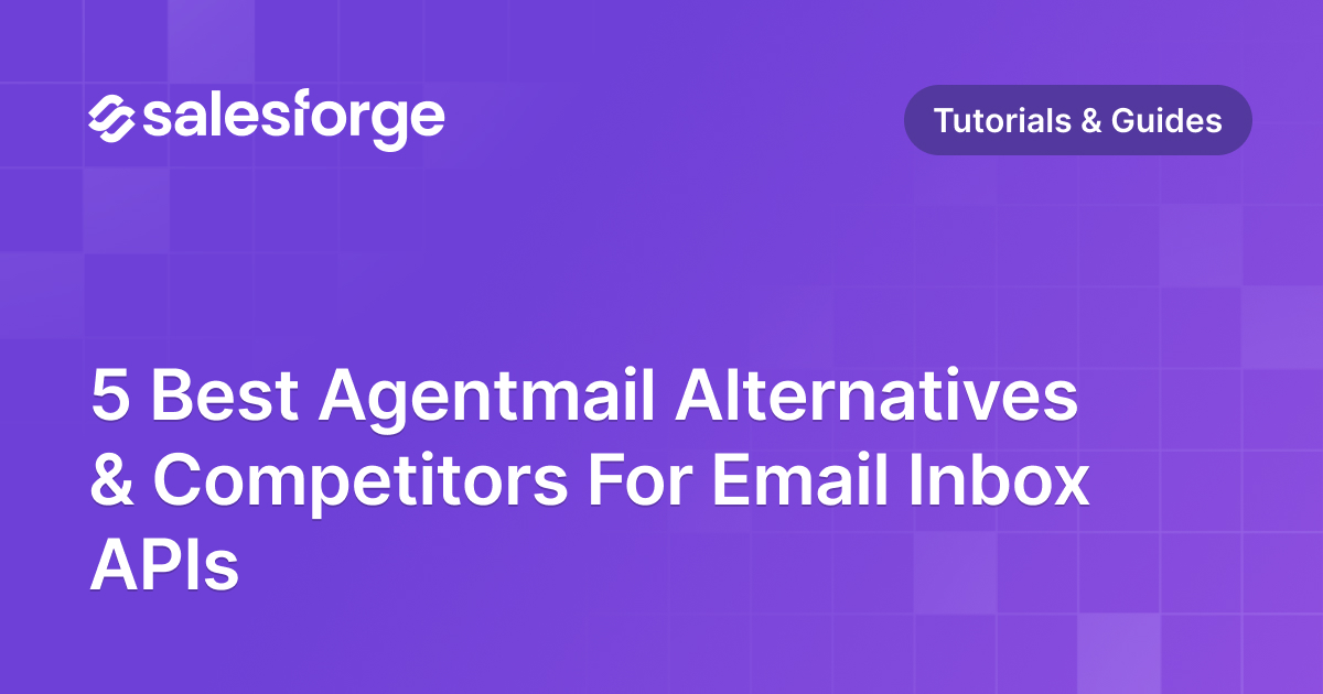 5 Best Agentmail Alternatives & Competitors For Email Inbox APIs