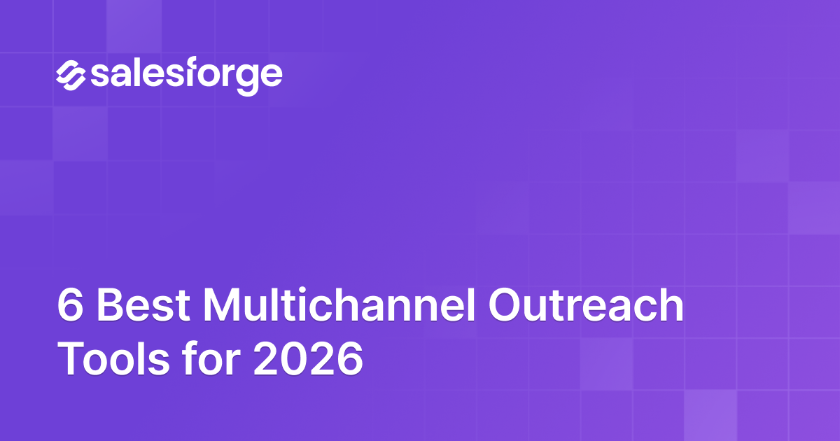 6 Best Multichannel Outreach Tools for 2026