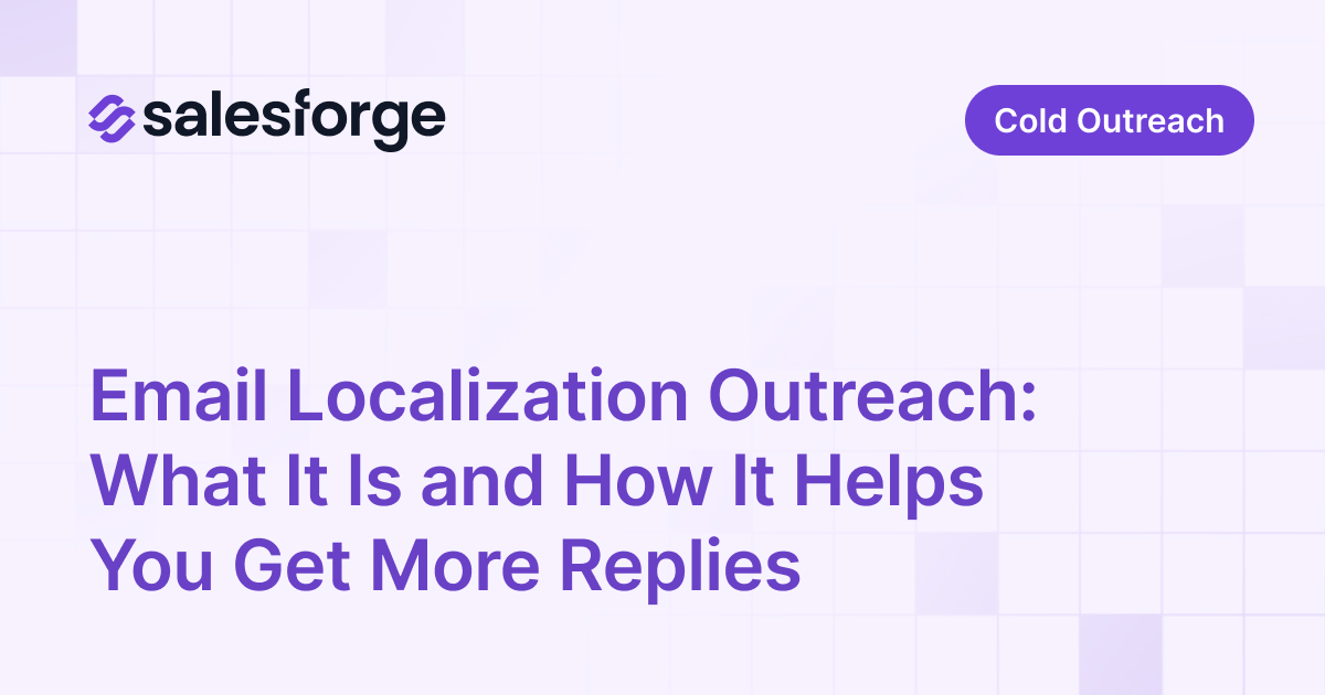 Email Localization Outreach: What It Is and How It Helps You Get More Replies