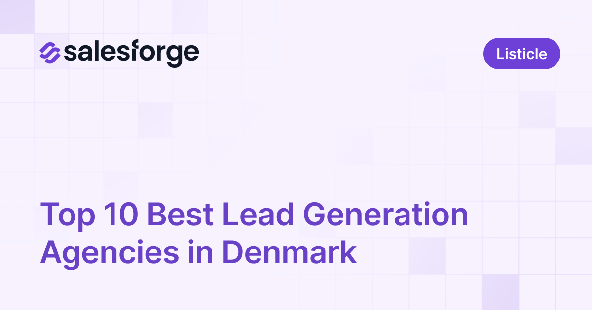 Top 10 Best Lead Generation Agencies in Denmark