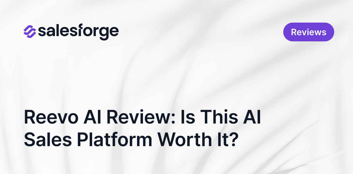 Reevo AI Review: Is This AI Sales Platform Worth It? 