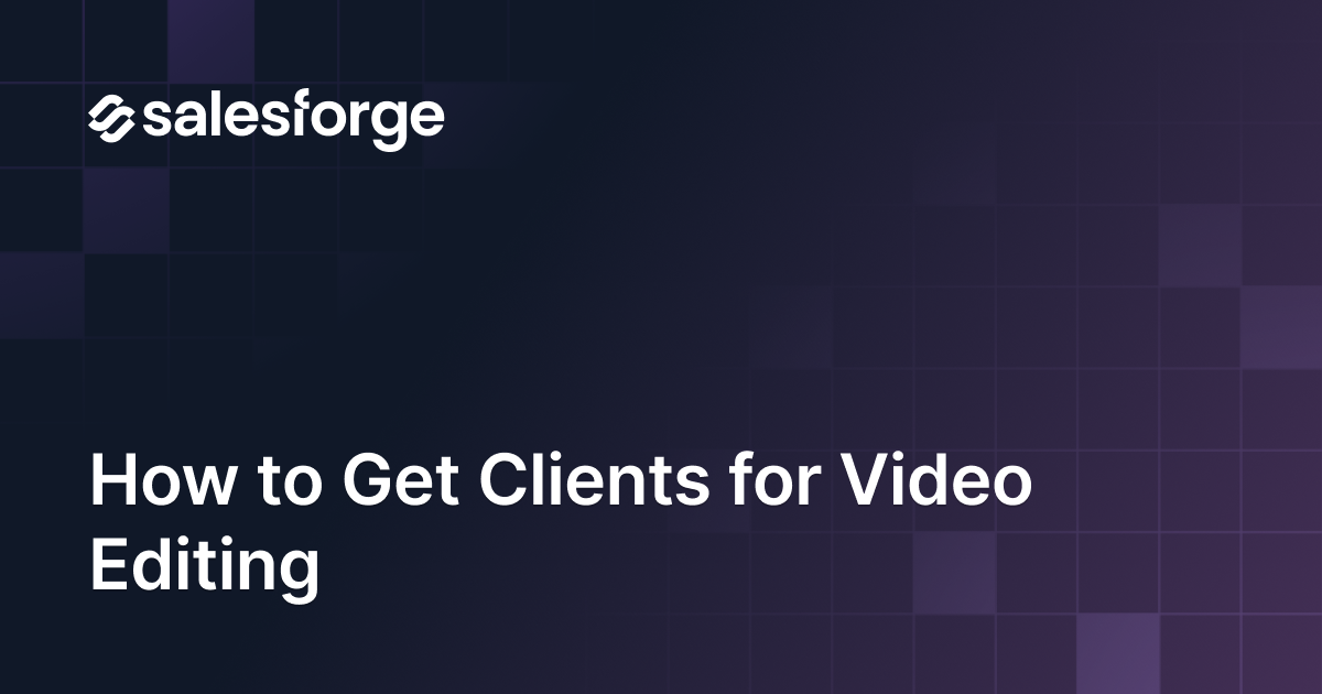 How to Get Clients for Video Editing (Without Waiting to Be Found)