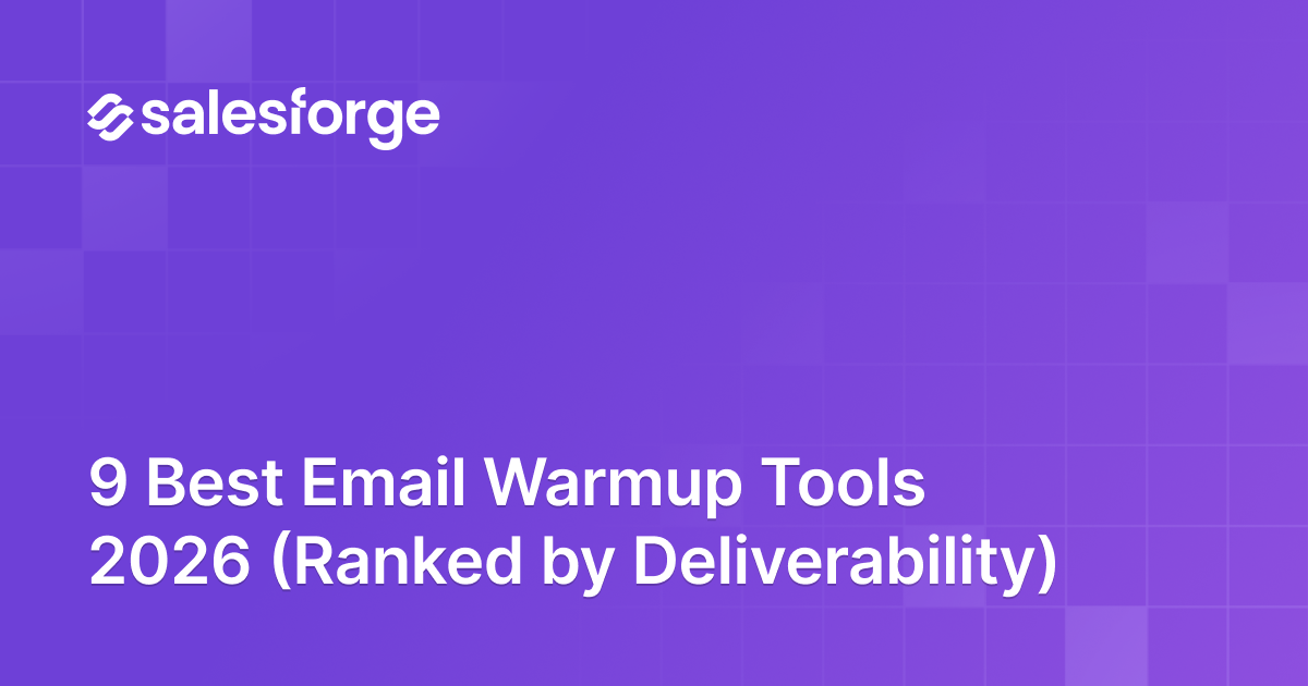 9 Best Email Warmup Tools 2026 (Ranked by Deliverability)