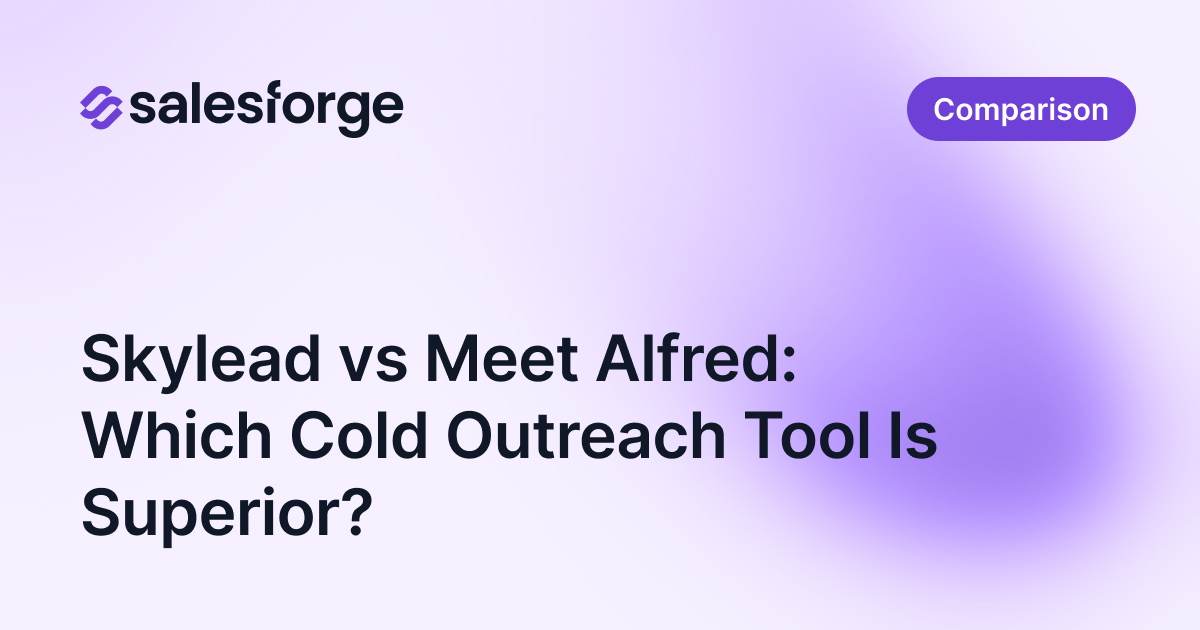 Skylead vs Meet Alfred: Which Cold Outreach Tool Is Superior?