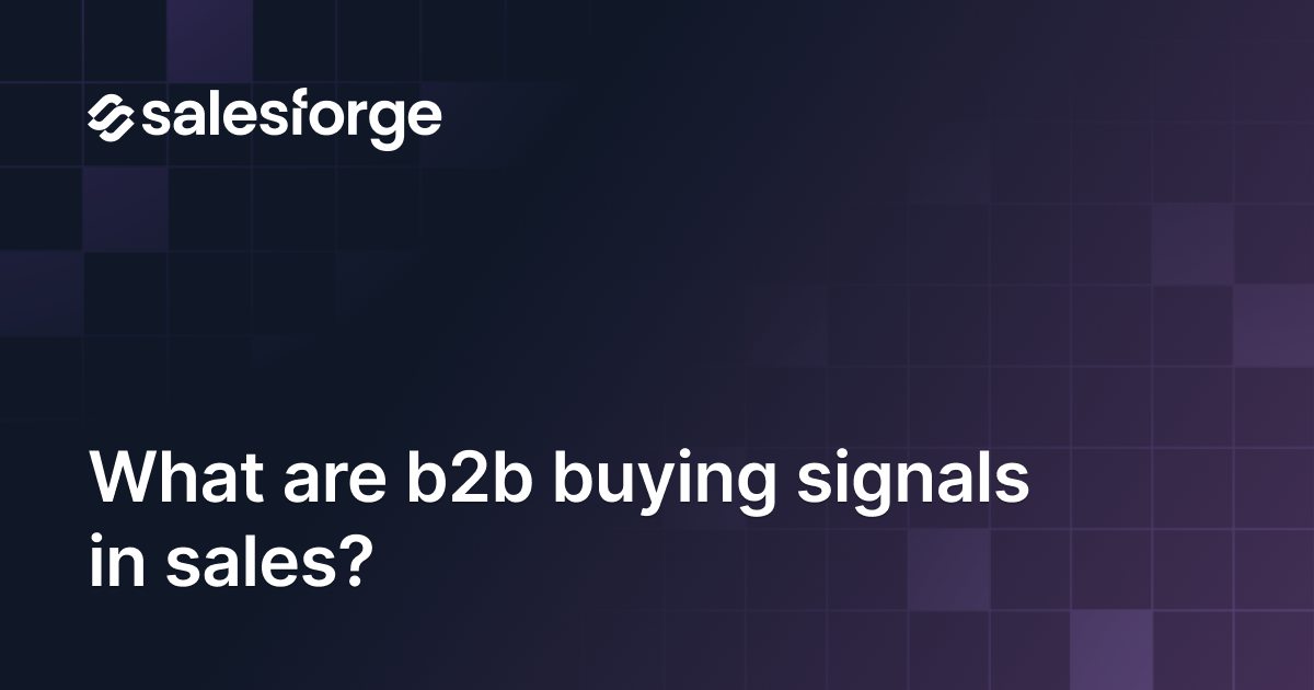 What Are B2B Buying Signals in Sales? The Complete Guide for Outbound Teams in 2026