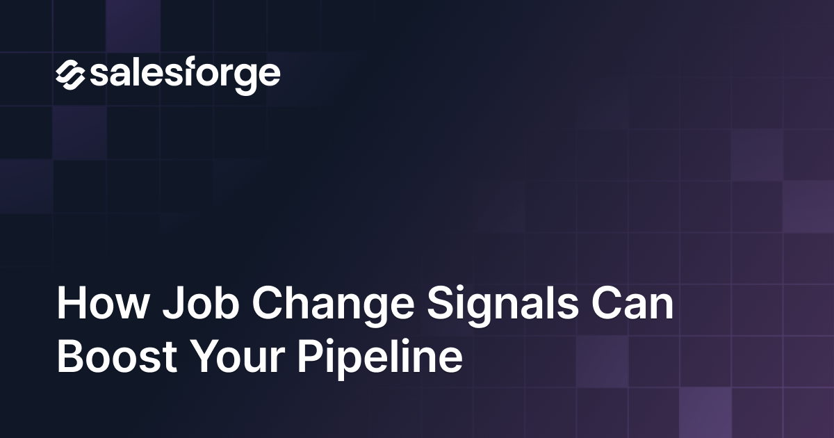 How Job Change Signals Can Boost Your Pipeline in 2026