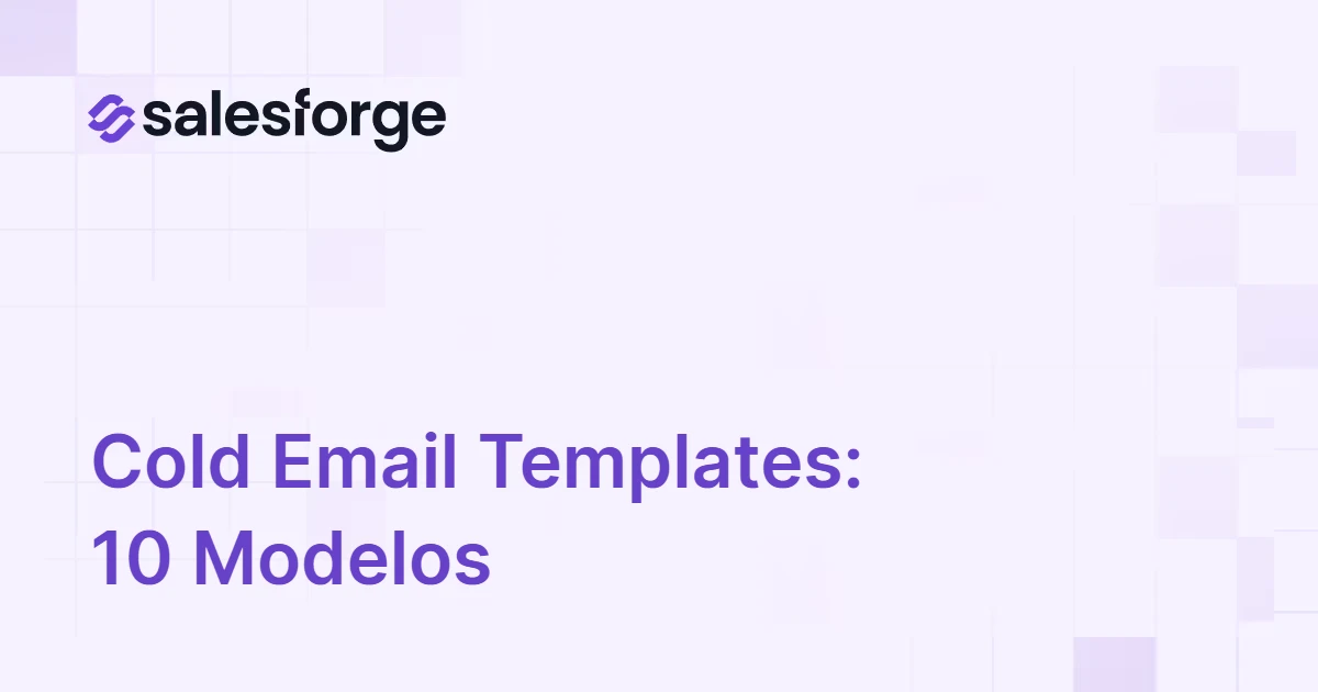 Cold Email Templates: 10 Modelos por Categoria para Copiar em 2026