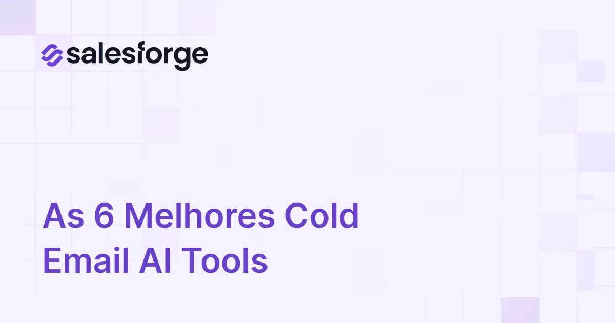 As 6 Melhores Cold Email AI Tools em 2026