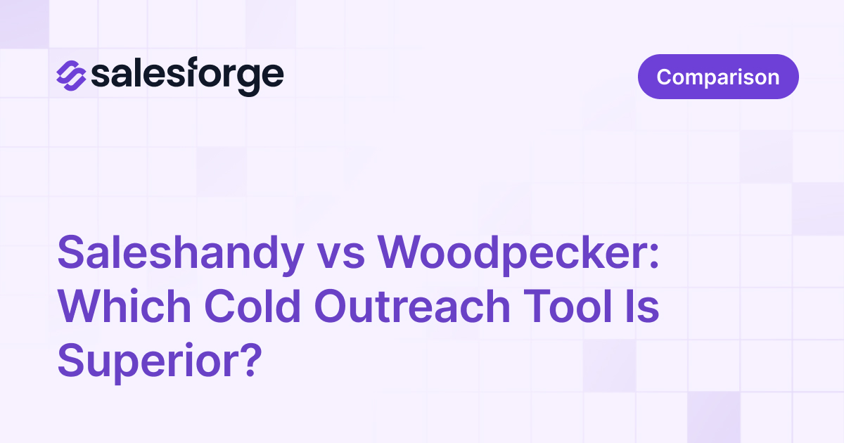 Saleshandy vs Woodpecker: Which Cold Outreach Tool Is Superior?