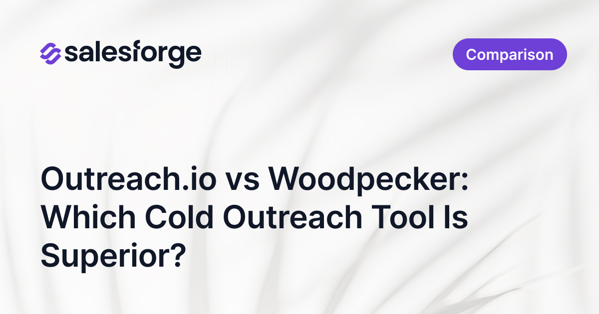 Outreach.io vs Woodpecker: Which Cold Outreach Tool Is Superior?