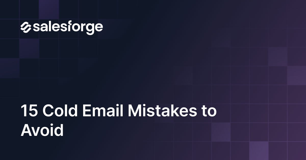 15 Cold Email Mistakes to Avoid in 2026