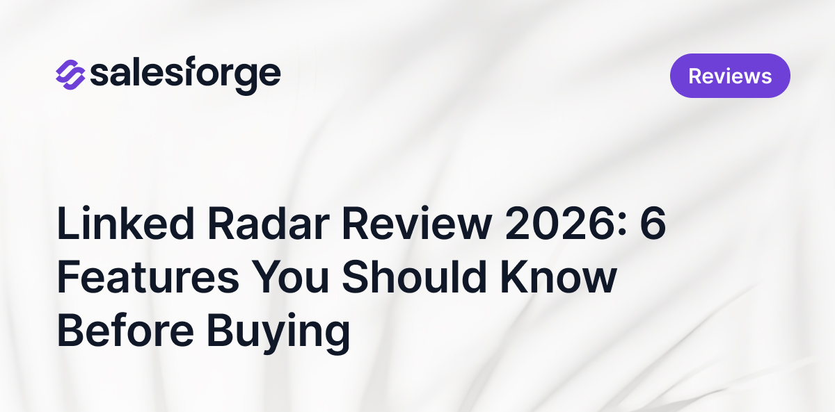 Linked Radar Review 2026: 6 Features You Should Know Before Buying